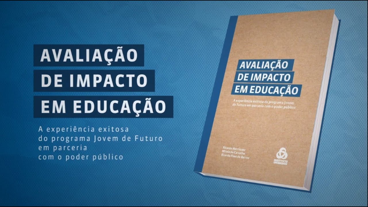 Lançamento do livro Avaliação de Impacto em Educação