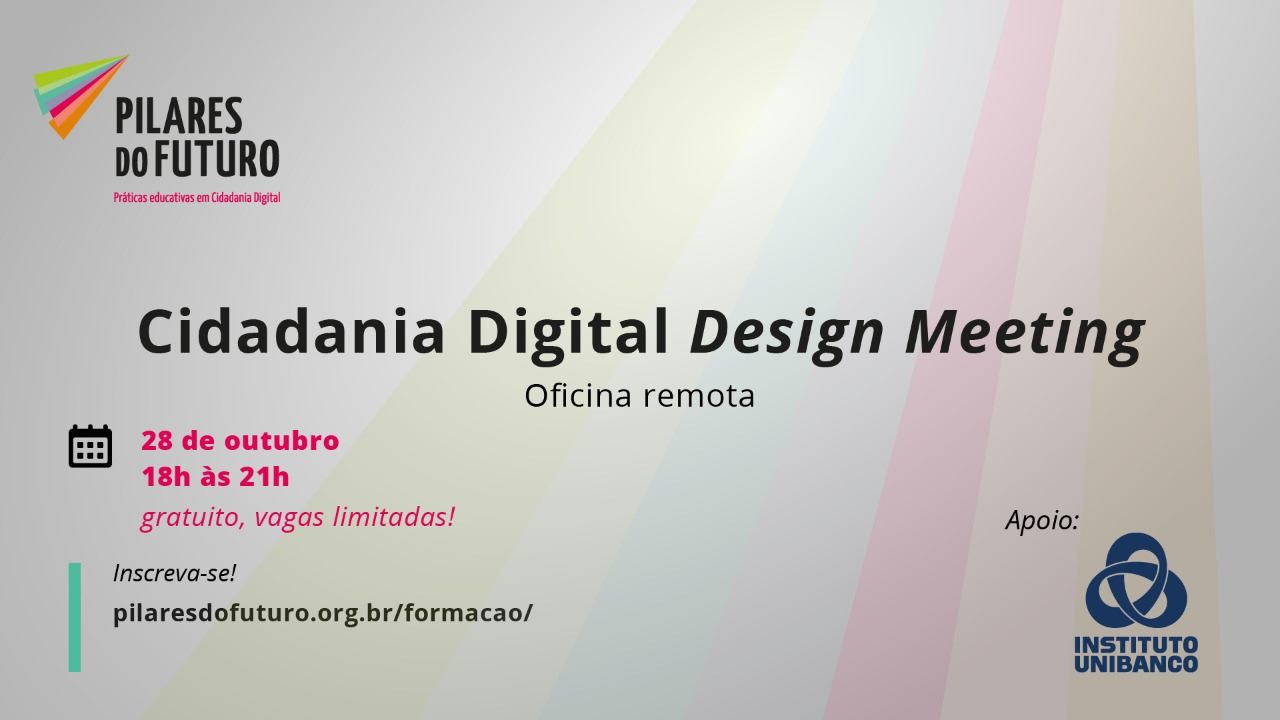 Pilares do Futuro – Cidadania digital design meeting