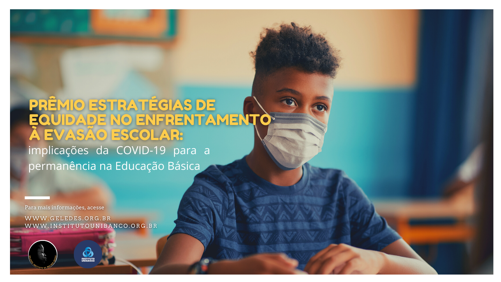 Inscrições abertas para I Prêmio Estratégias de Equidade no Enfrentamento à Evasão Escolar