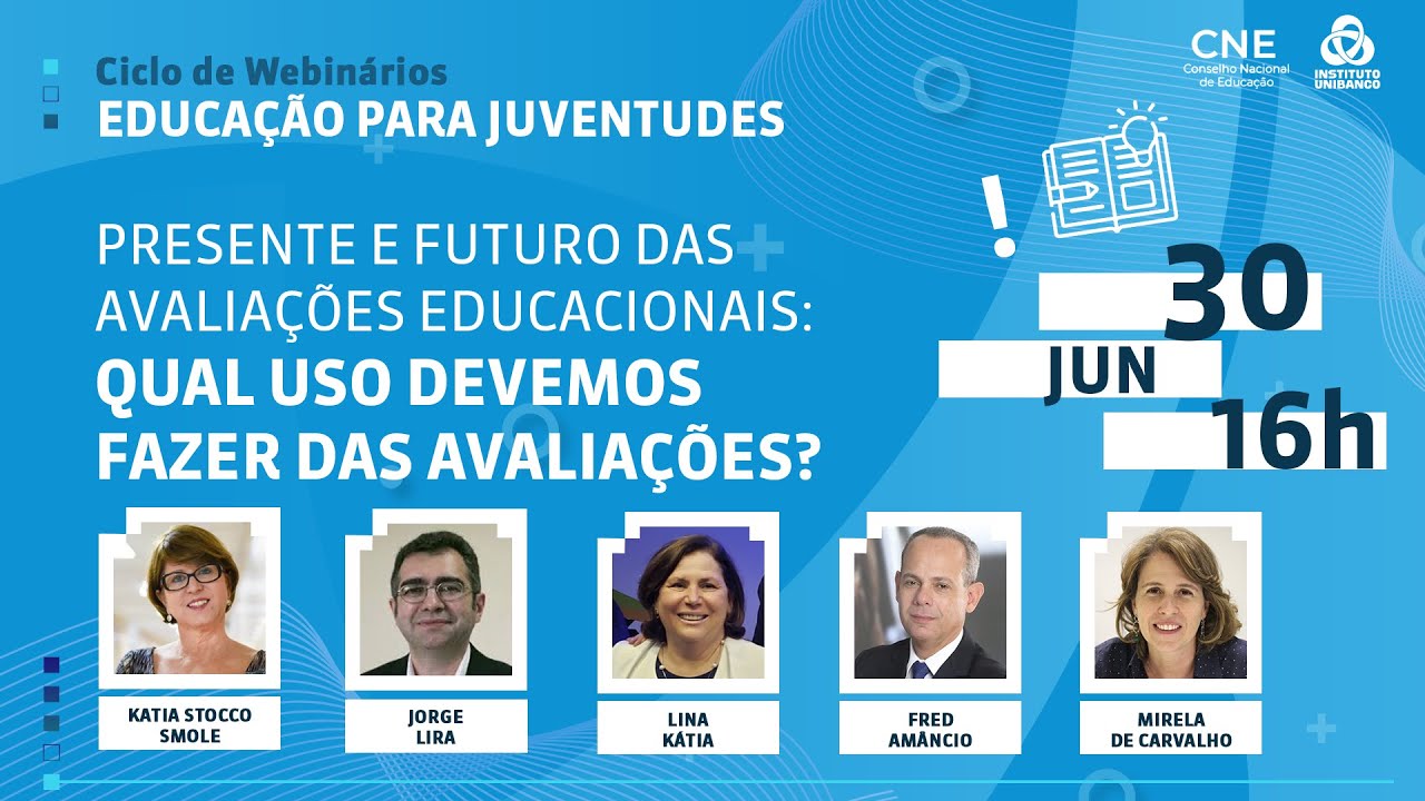Webinário debate a finalidade das avaliações da educação