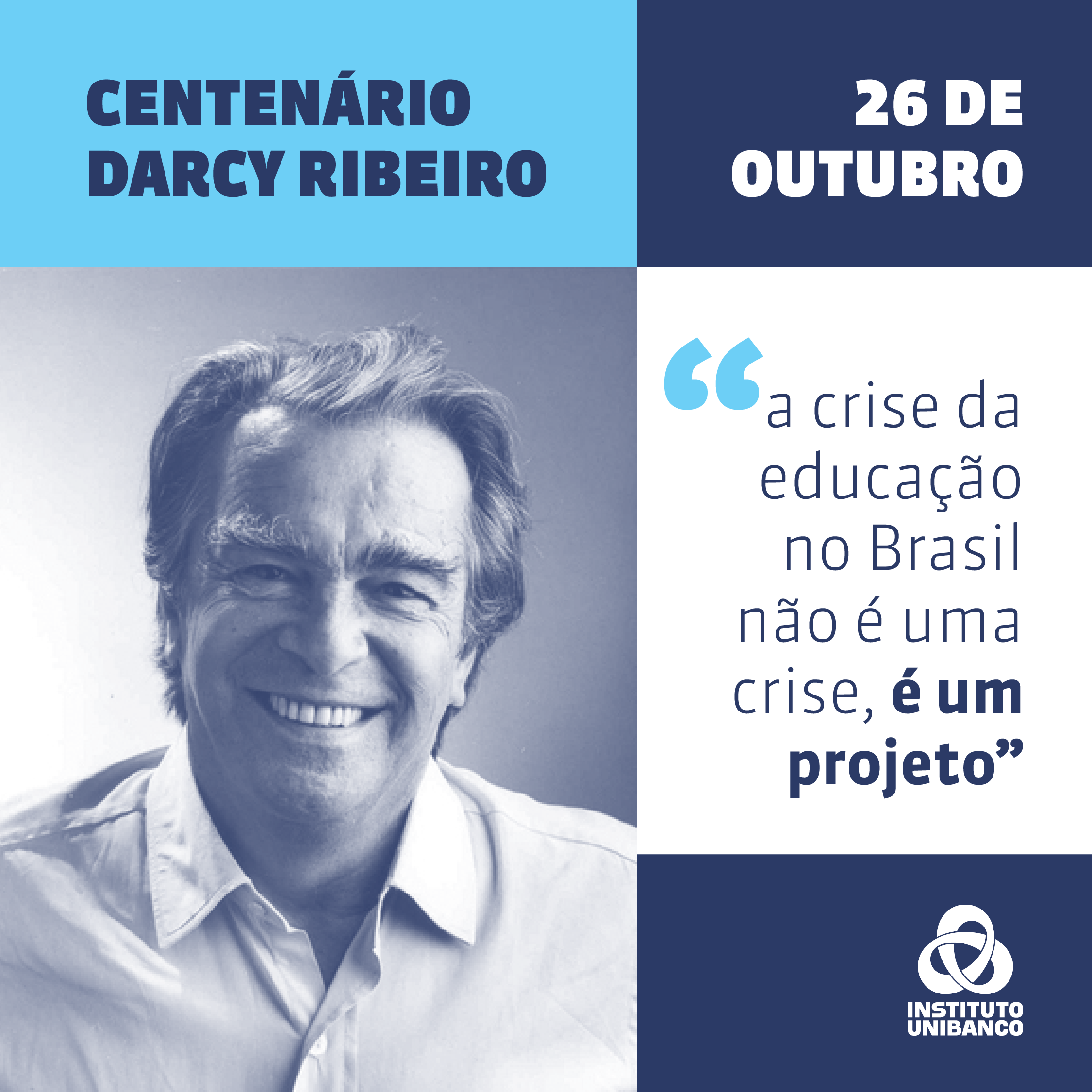 100 anos de Darcy Ribeiro