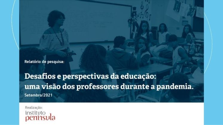 Desafios e perspectivas da educação: uma visão dos professores durante a pandemia