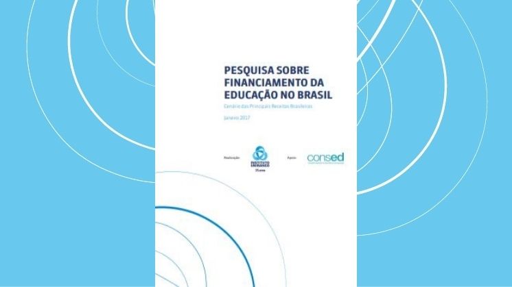 Pesquisa sobre financiamento da educação no Brasil: Cenário das principais receitas brasileiras