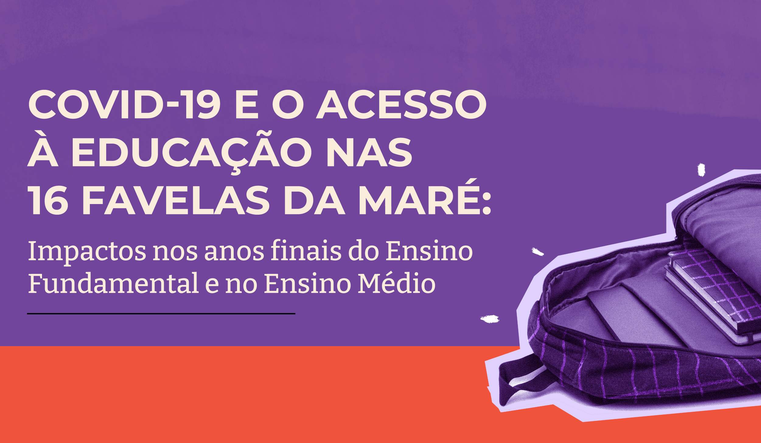 Pesquisa aponta aumento na desigualdade do ensino no Conjunto de Favelas da Maré durante a pandemia